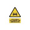 SEÑAL POLIESTIRENO 210 X 148 MM PELIGRO TRÁNSITO DE VEHÍCULOS