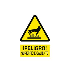 SEÑAL POLIESTIRENO 210 X 148 MM CUIDADO SUPERFICIE CALIENTE. EL DISEÑO DE LA SEÑAL PUEDE VARIAR, PERO EN NINGÚN CAS