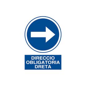 SEÑAL POLIESTIRENO 297X210 MM OBLIGATORI DRETA