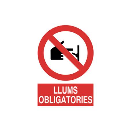 SEÑAL POLIESTIRENO 297X210 MM PROHIBIT LLUMS