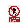 SEÑAL POLIESTIRENO 297X210 MM PROHIBIT PERSONAL NO AUTORITAT