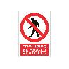 SEÑAL POLIESTIRENO 420X297MM. PROHIBIDO EL PASO A PEATONES
