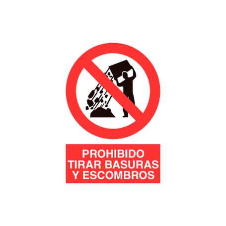 SEÑAL POLIESTIRENO 210X148MM PROHIBIDO TIRAR BASURAS Y ESCOMBROS