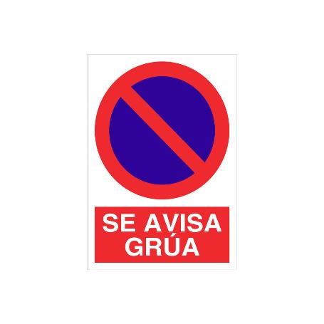 SEÑAL POLIESTIRENO 297X210 MM. SE AVISA GRÚA