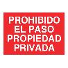 SEÑAL POLIESTIRENO 420X297MM PROHIBIDO EL PASO PROPIEDAD PRIVADA