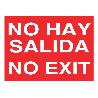 SEÑAL LUMINISCENTE 210X148MM. NO HAY SALIDA. NO EXIT