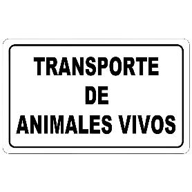 CARTEL TRANSPORTE ANIMALES VIVOS 30X21 CM.